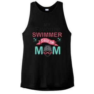 My Favorite Swimmer Calls Me Mom Swim Team Swimming Gift Meaningful Gift Ladies PosiCharge Tri-Blend Wicking Tank