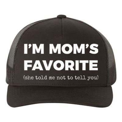 Moms Favorite Son Daughter Im Moms Favorite Yupoong Adult 5-Panel Trucker Hat