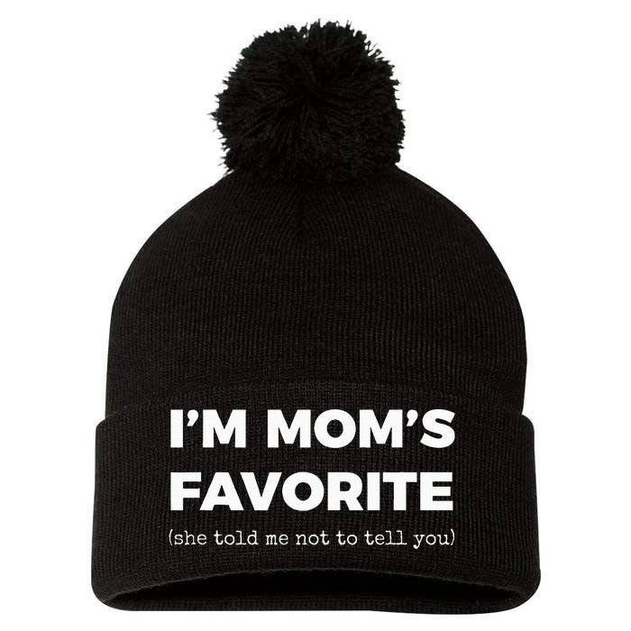 Moms Favorite Son Daughter Im Moms Favorite Pom Pom 12in Knit Beanie