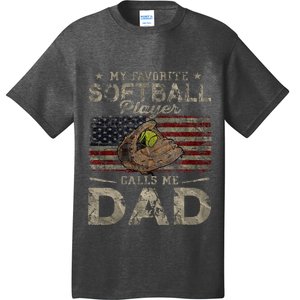 My Favorite Softball Player Calls Me Dad FatherS Day Daddy T-Shirt