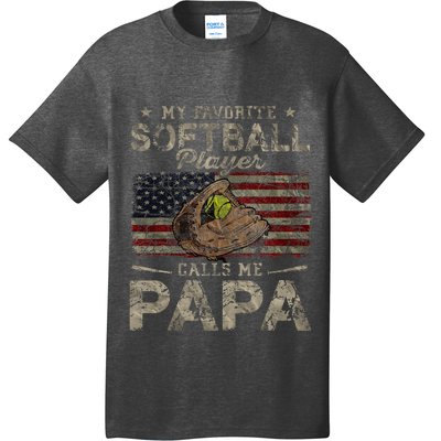 My Favorite Softball Player Calls Me Papa FatherS Day T-Shirt