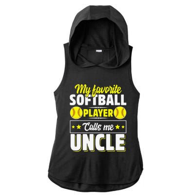 My Favorite Softball Player Calls Me Uncle Cute Ladies PosiCharge Tri-Blend Wicking Draft Hoodie Tank