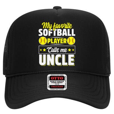 My Favorite Softball Player Calls Me Uncle Cute High Crown Mesh Back Trucker Hat