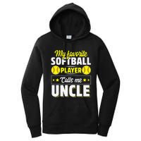 My Favorite Softball Player Calls Me Uncle Cute Women's Pullover Hoodie