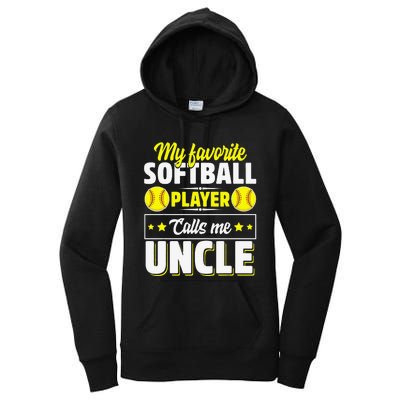 My Favorite Softball Player Calls Me Uncle Cute Women's Pullover Hoodie