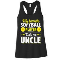 My Favorite Softball Player Calls Me Uncle Cute Women's Racerback Tank