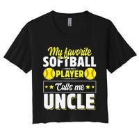 My Favorite Softball Player Calls Me Uncle Cute Women's Crop Top Tee