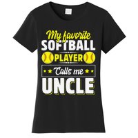 My Favorite Softball Player Calls Me Uncle Cute Women's T-Shirt