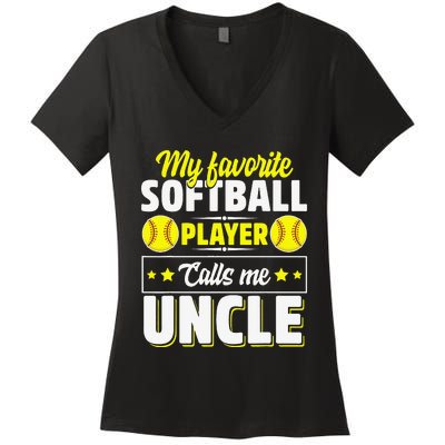 My Favorite Softball Player Calls Me Uncle Cute Women's V-Neck T-Shirt