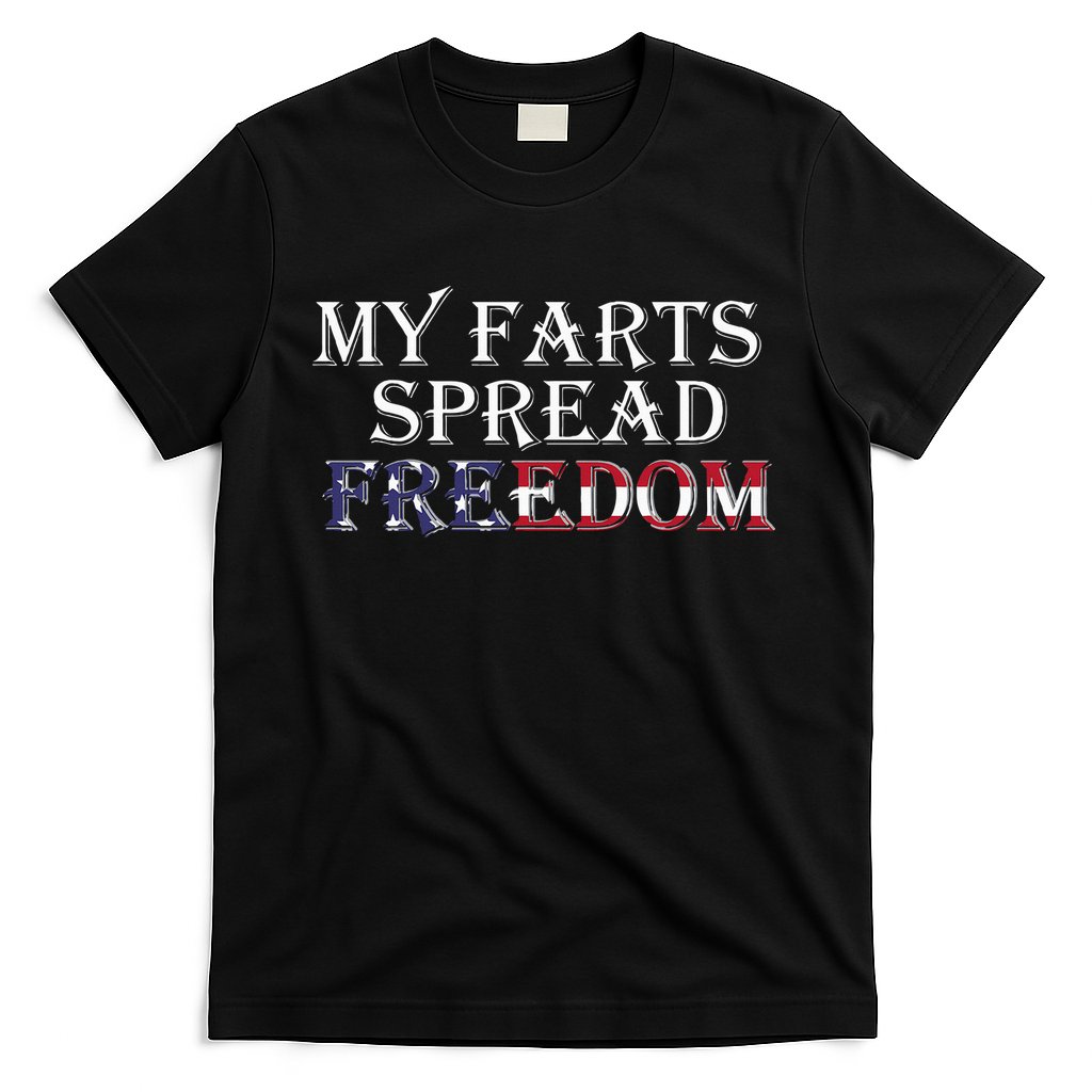 My Farts Spread Freedom Redneck Country Joke USA Flag Humor T-Shirt