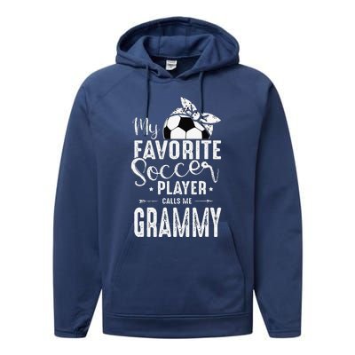 My Favorite Soccer Player Calls Me Grammy Performance Fleece Hoodie