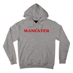 Maneater Funny Sarcastic Aesthetic Feminist Tall Hoodie