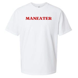 Maneater Funny Sarcastic Aesthetic Feminist Sueded Cloud Jersey T-Shirt