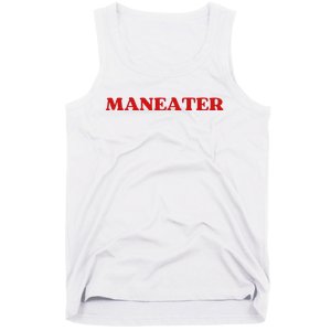 Maneater Funny Sarcastic Aesthetic Feminist Tank Top