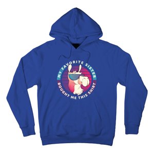 My Favorite Sister Bought Me This Meaningful Gift Christmas Gift Llama Gift Hoodie