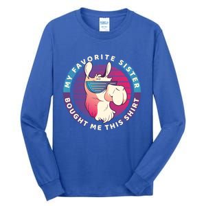 My Favorite Sister Bought Me This Meaningful Gift Christmas Gift Llama Gift Tall Long Sleeve T-Shirt