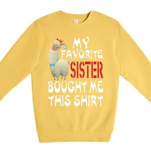 My Favorite Sister Bought Me This Funny Gift Christmas Llama Gift Premium Crewneck Sweatshirt