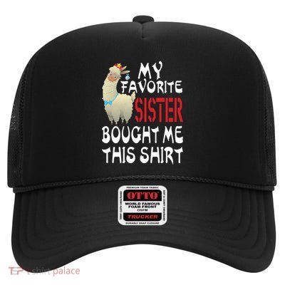 My Favorite Sister Bought Me This Funny Gift Christmas Llama Gift High Crown Mesh Back Trucker Hat