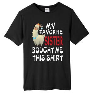 My Favorite Sister Bought Me This Funny Gift Christmas Llama Gift Tall Fusion ChromaSoft Performance T-Shirt