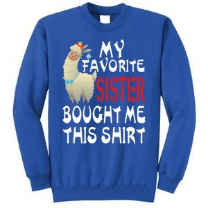 My Favorite Sister Bought Me This Funny Gift Christmas Llama Gift Sweatshirt