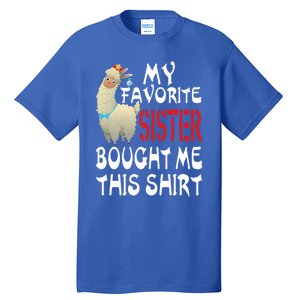 My Favorite Sister Bought Me This Funny Gift Christmas Llama Gift Tall T-Shirt