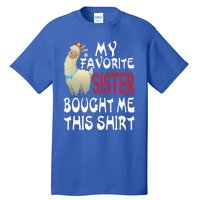 My Favorite Sister Bought Me This Funny Gift Christmas Llama Gift Tall T-Shirt