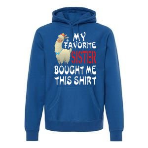 My Favorite Sister Bought Me This Funny Gift Christmas Llama Gift Premium Hoodie