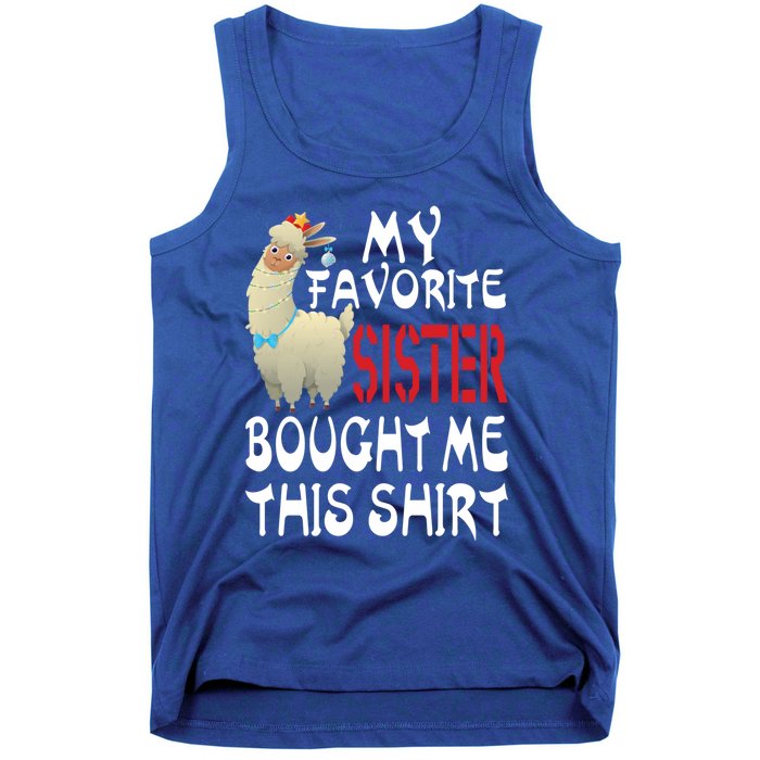 My Favorite Sister Bought Me This Funny Gift Christmas Llama Gift Tank Top