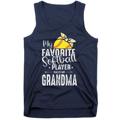 My Favorite Softball Player Calls Me Grandma Tank Top