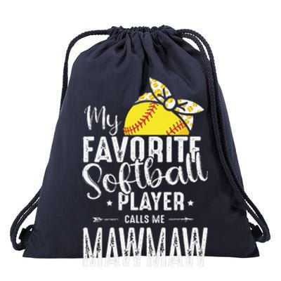 My Favorite Softball Player Calls Me Mawmaw Drawstring Bag