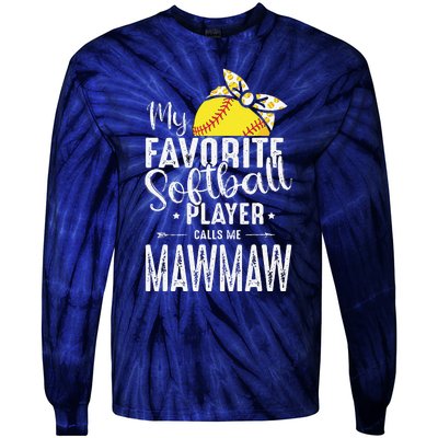 My Favorite Softball Player Calls Me Mawmaw Tie-Dye Long Sleeve Shirt