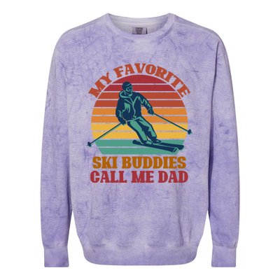 My Favorite Ski Buddies Call Me Dad A Cool Ski For Skiers Gift Colorblast Crewneck Sweatshirt