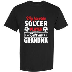 My Favorite Soccer Player Calls Me Grandma Mothers Day Cute Garment-Dyed Heavyweight T-Shirt