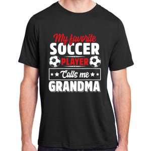 My Favorite Soccer Player Calls Me Grandma Mothers Day Cute Adult ChromaSoft Performance T-Shirt