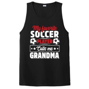 My Favorite Soccer Player Calls Me Grandma Mothers Day Cute PosiCharge Competitor Tank