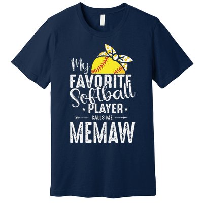 My Favorite Softball Player Calls Me Memaw Premium T-Shirt