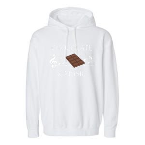 Musician Funny Saying Chocolate And Music Notes Gift Garment-Dyed Fleece Hoodie