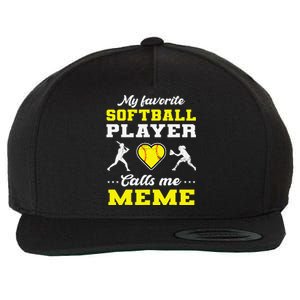 My Favorite Softball Player Calls Me Meme Mother's Day Wool Snapback Cap