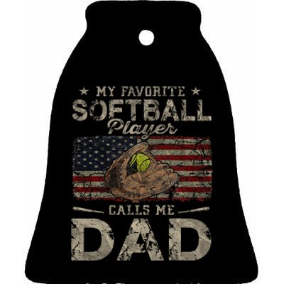 My Favorite Softball Player Calls Me Dad FatherS Day Daddy Ceramic Bell Ornament