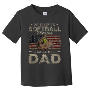 My Favorite Softball Player Calls Me Dad FatherS Day Daddy Toddler T-Shirt