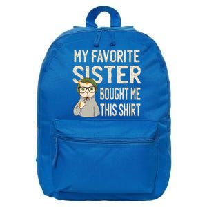 My Favorite Sister Bought Me This Meaningful Gift Funny Gift Cat Lover Great Gif 16 in Basic Backpack