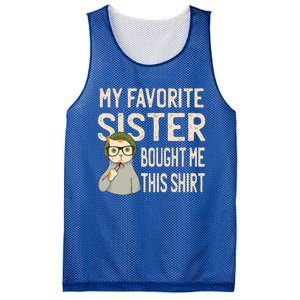 My Favorite Sister Bought Me This Meaningful Gift Funny Gift Cat Lover Great Gif Mesh Reversible Basketball Jersey Tank