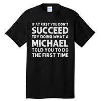 Michael Funny Surname Family Tree Birthday Reunion Idea Tall T-Shirt