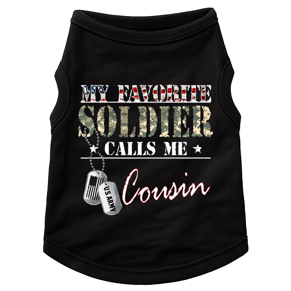 My Favorite Soldier Calls Me Cousin Military Family Costume Doggie Tank