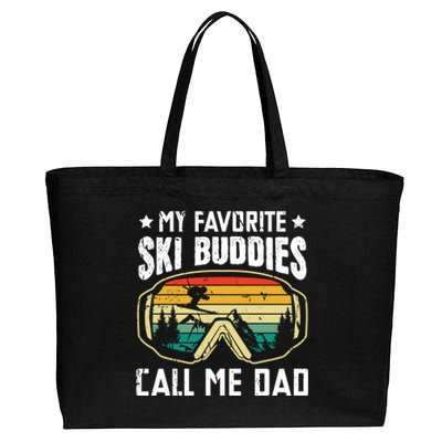 My Favorite Ski Buddies Call Me Dad Freestyle Skier Cool Gift Cotton Canvas Jumbo Tote