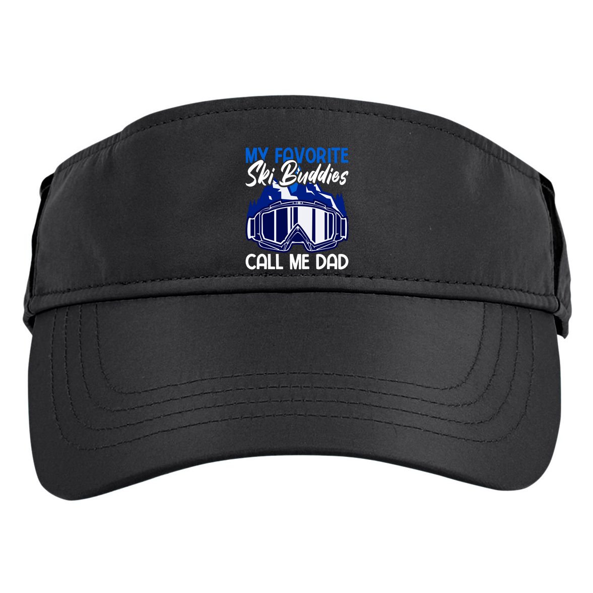 My Favorite Ski Buddies Call Me Dad Gift Adult Drive Performance Visor