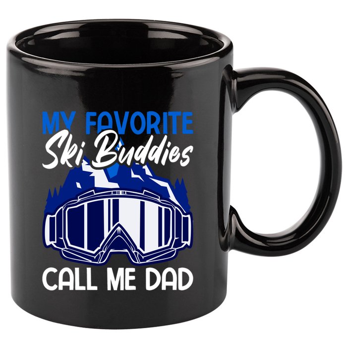 My Favorite Ski Buddies Call Me Dad Gift 11oz C Handle Ceramic Mug