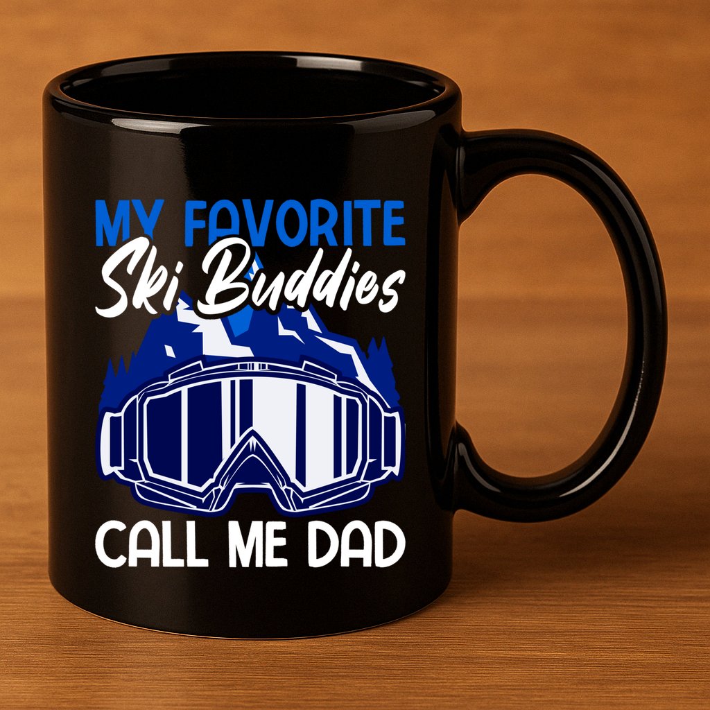 My Favorite Ski Buddies Call Me Dad Gift 11oz C Handle Ceramic Mug