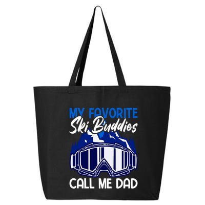 My Favorite Ski Buddies Call Me Dad Gift 25L Jumbo Tote