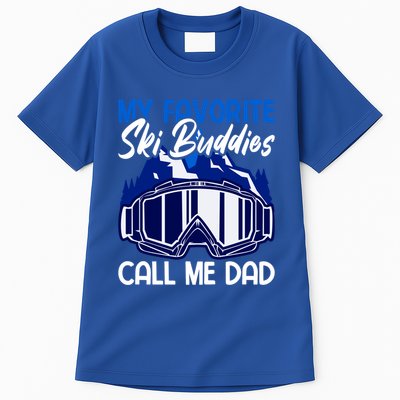 My Favorite Ski Buddies Call Me Dad Gift Tall T-Shirt